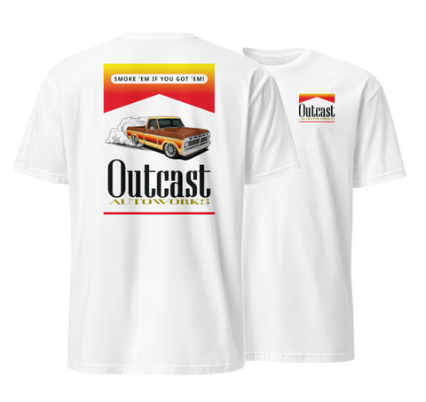 Smoke 'Em Tee ** Pre-Order **